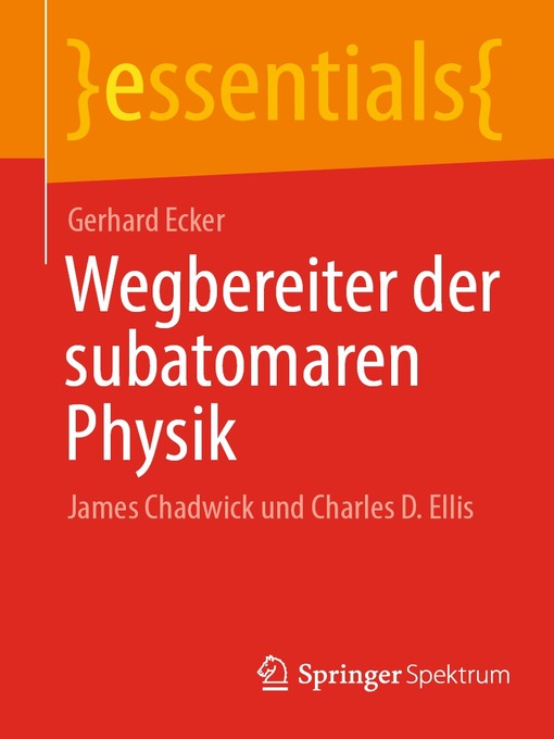 Title details for Wegbereiter der subatomaren Physik by Gerhard Ecker - Available